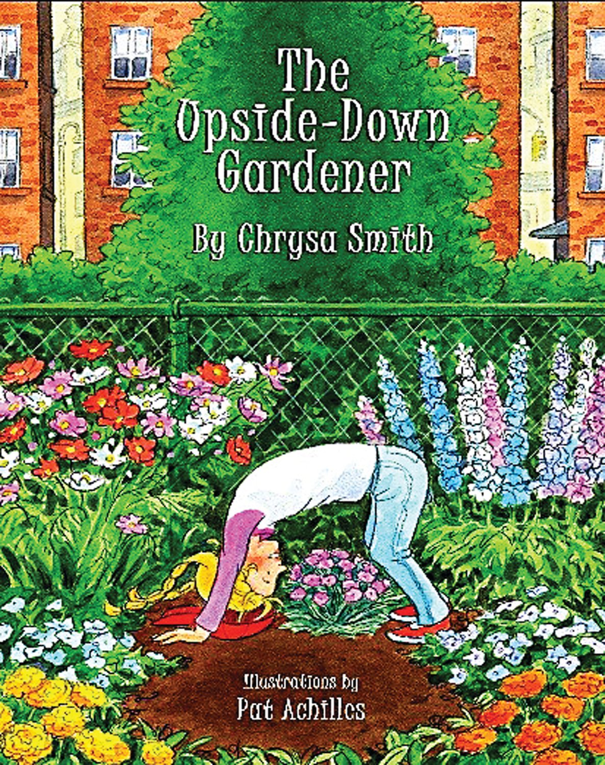 The cover of “The Upside-Down Gardener” by Chrysa Smith.