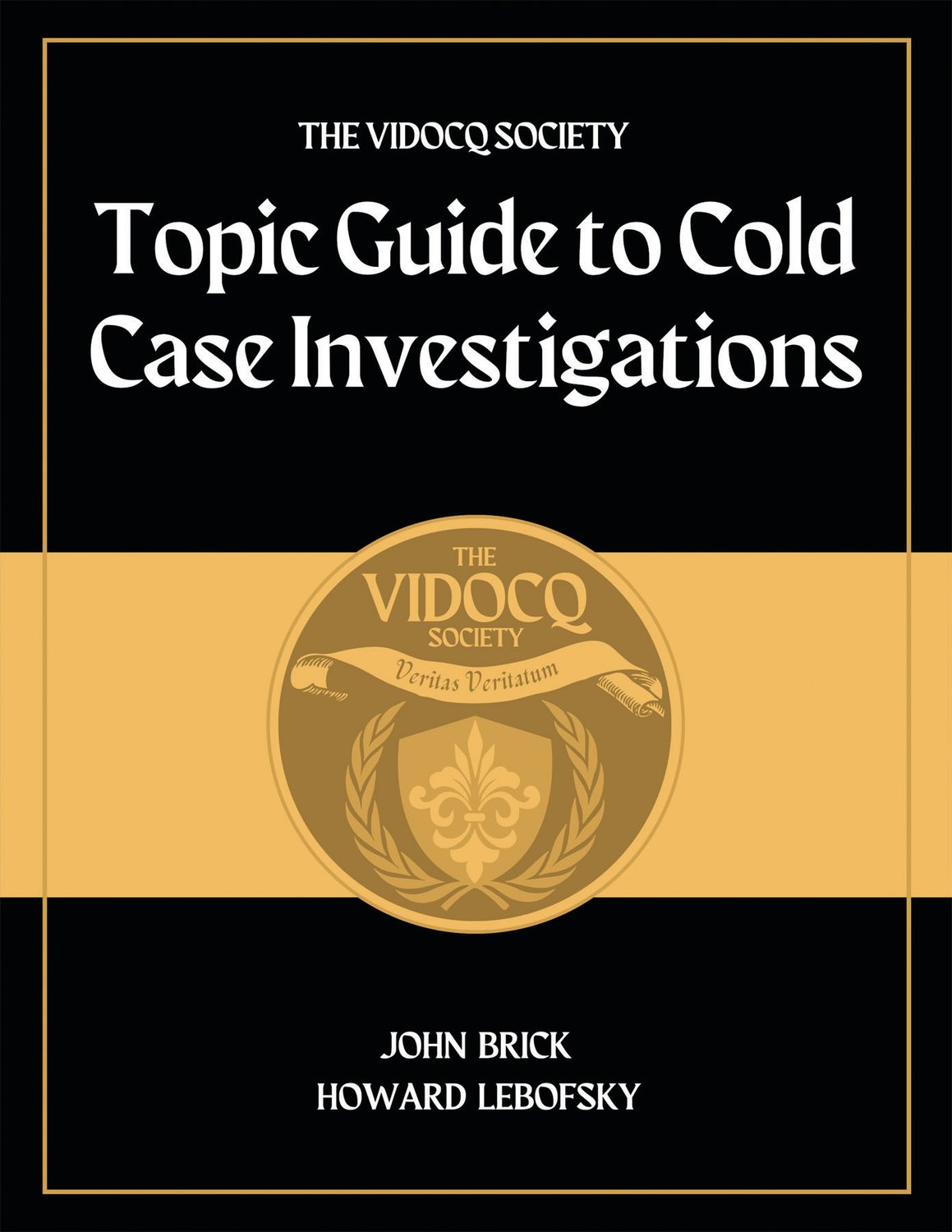 The cover of “Topic Guide to Cold Case Investigations.”