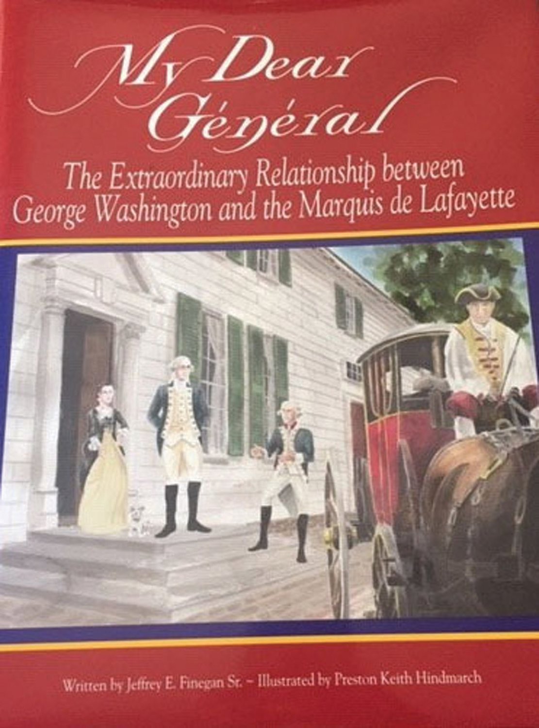 The third book in the series covers the father/son relationship forged by George Washington and the young Lafayette.