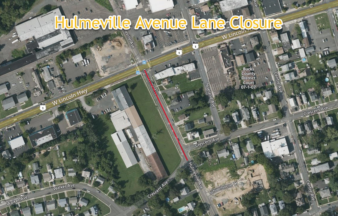 A weekday lane closure is planned on Hulmeville Avenue between Business U.S. 1 (Lincoln Highway) and Crescent Avenue in Penndel Borough.